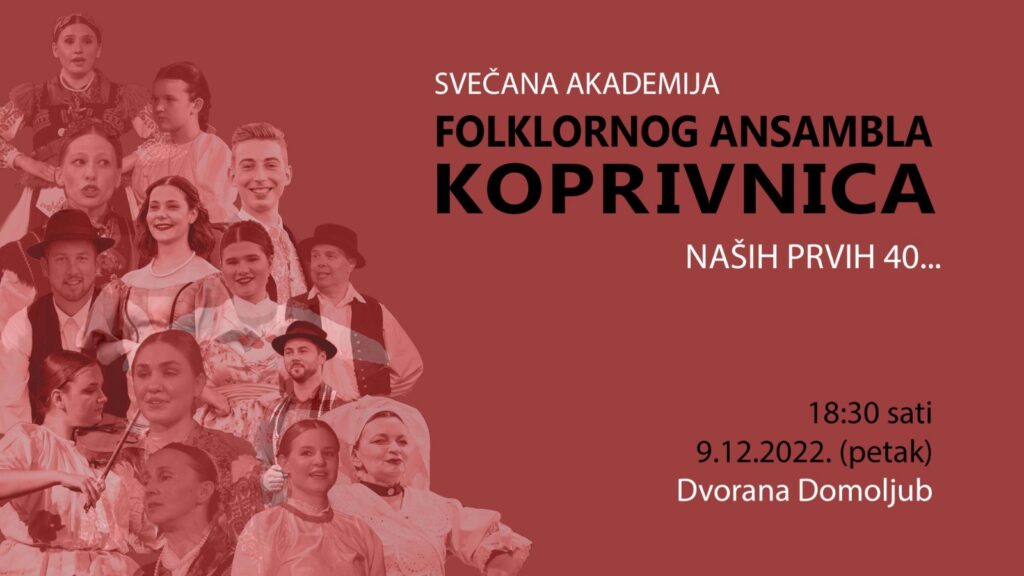 Folklorni ansambl Koprivnica – “Naših prvih 40”