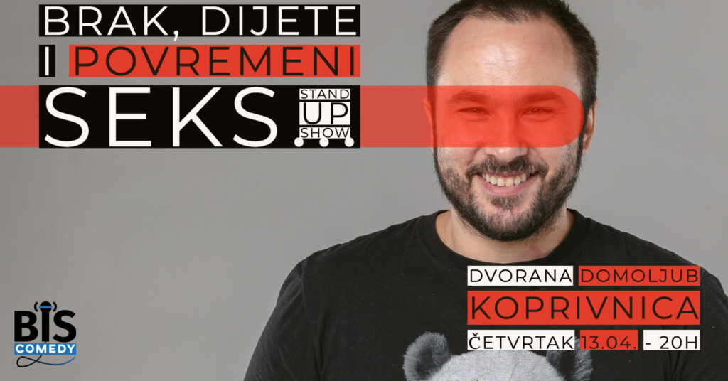 Brak, dijete i povremeni sex – stand up