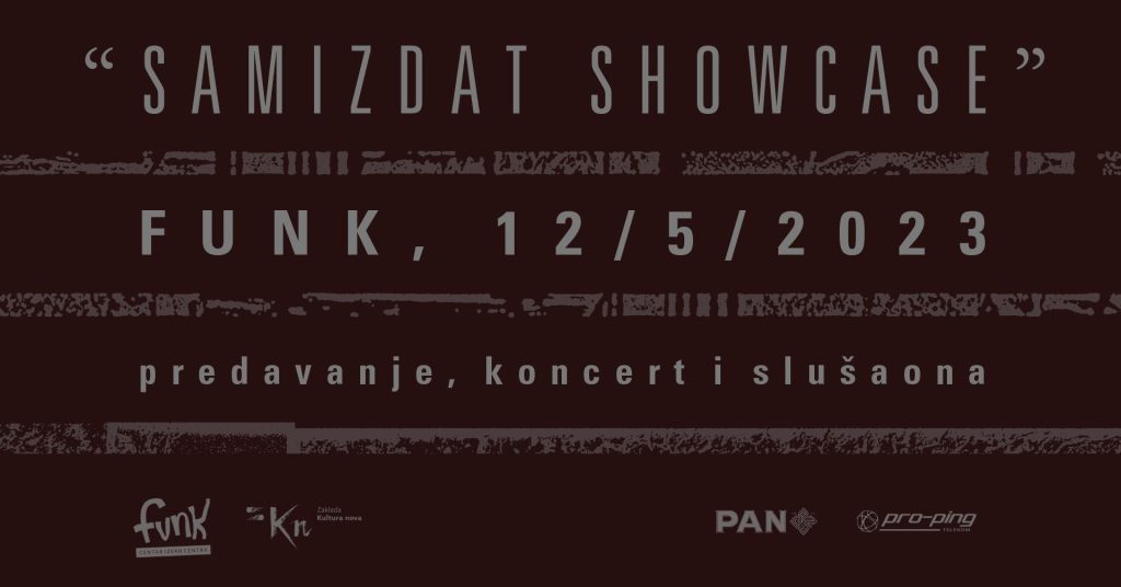 “SAMIZDAT SHOWCASE” u FUNK-u