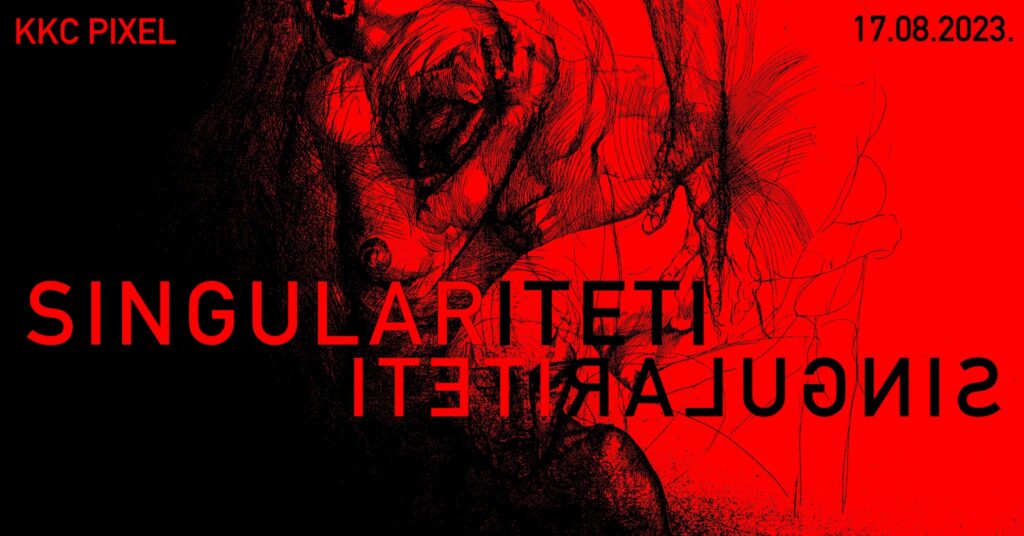 Izložba “Singulariteti”