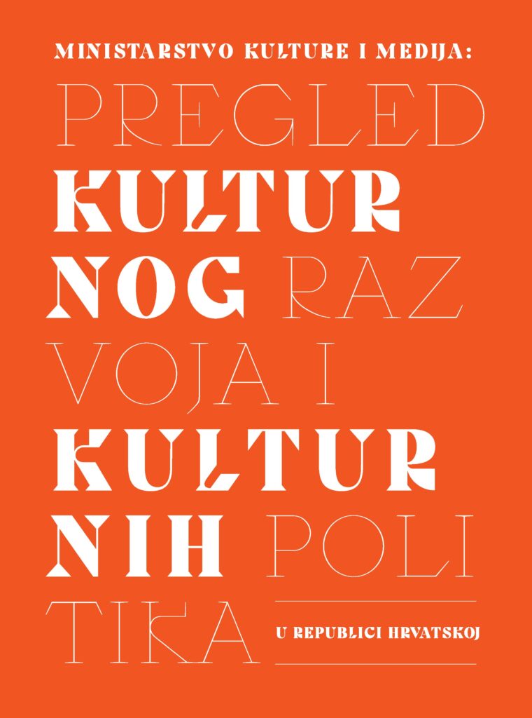 Pregled kulturnog razvoja i kulturnih politika u RH