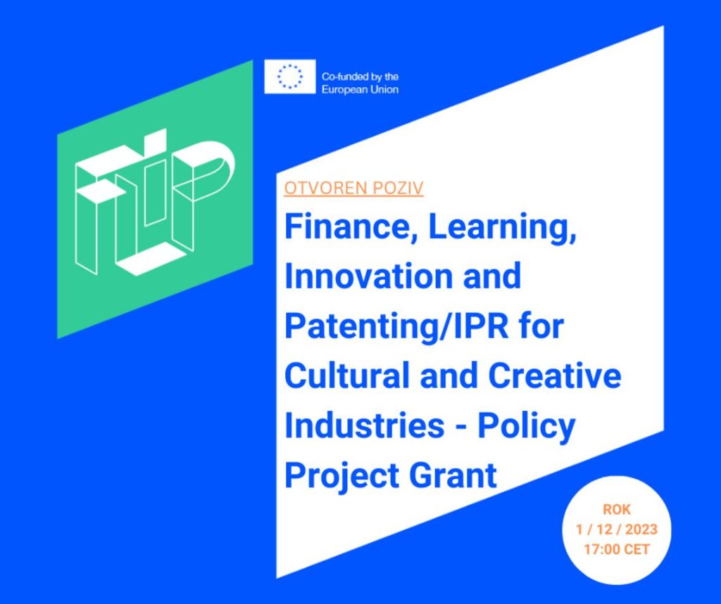 FLIP – Financije, učenje, inovacije i patentiranje/IPR za kulturne i kreativne industrije – potpora za policy projekt