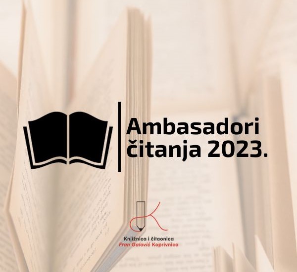 Knjižnica i čitaonica „Fran Galović“ Koprivnica predstavlja nove ambasadore čitanja