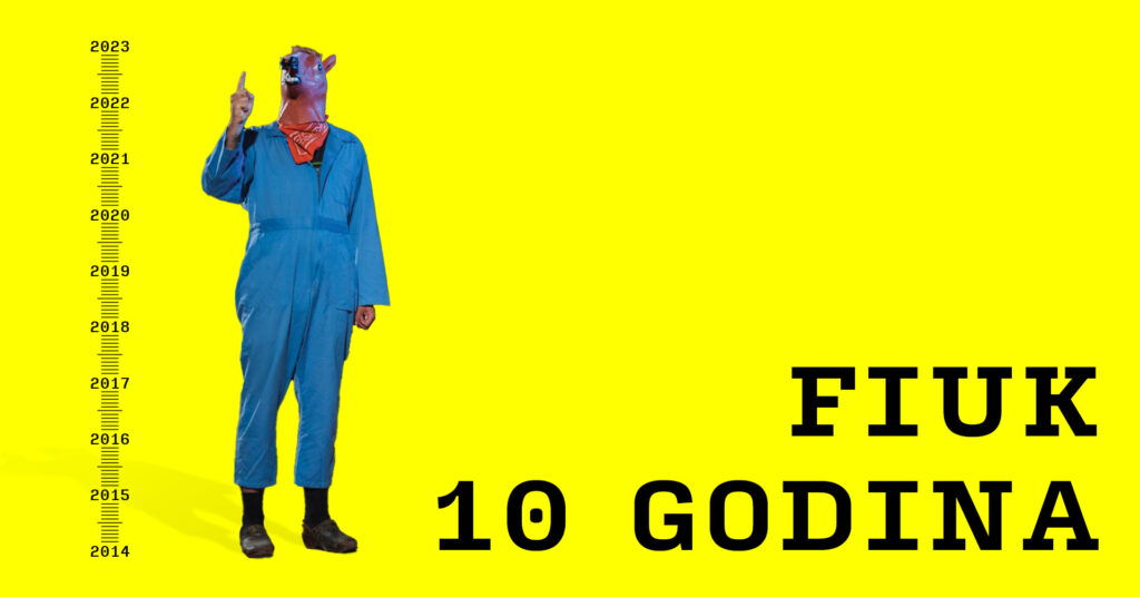 Festival izvedbenih umjetnosti i kazališta – FIUK – 10 godina