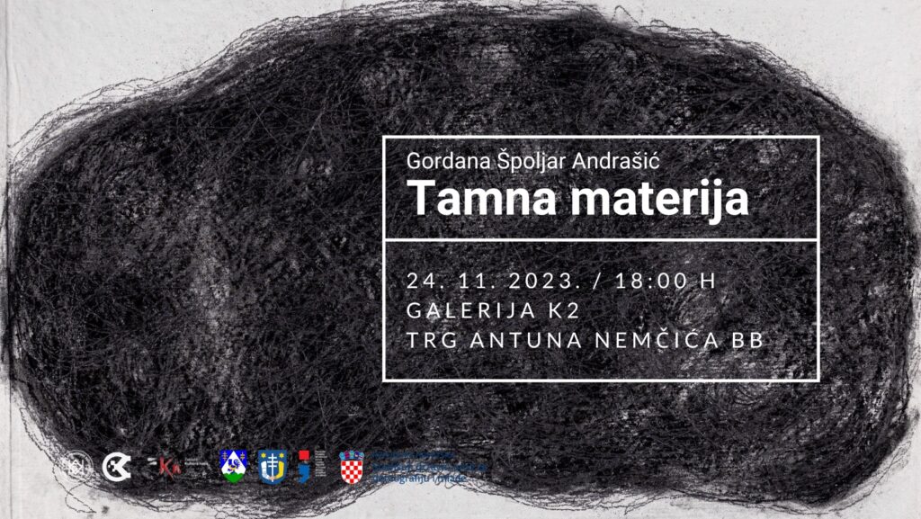 Izložba: Gordana Špoljar Andrašić “Tamna materija”