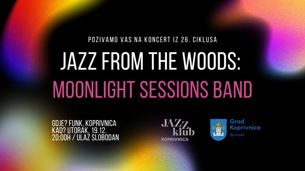 Jazz From the Woods: Moonlight Sessions Band