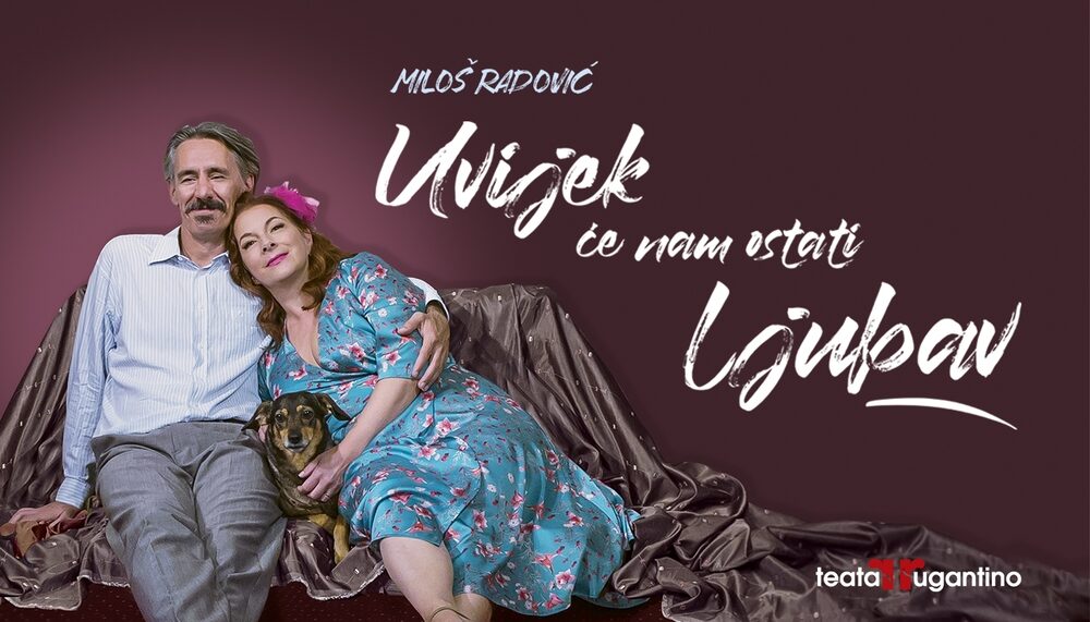 Novi datum izvedbe „Uvijek će nam ostati ljubav“