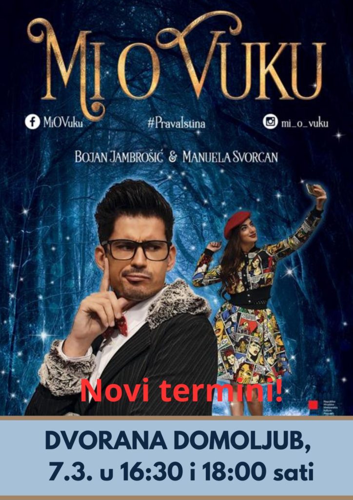 “Mi o vuku” – novi termini u dvije izvedbe