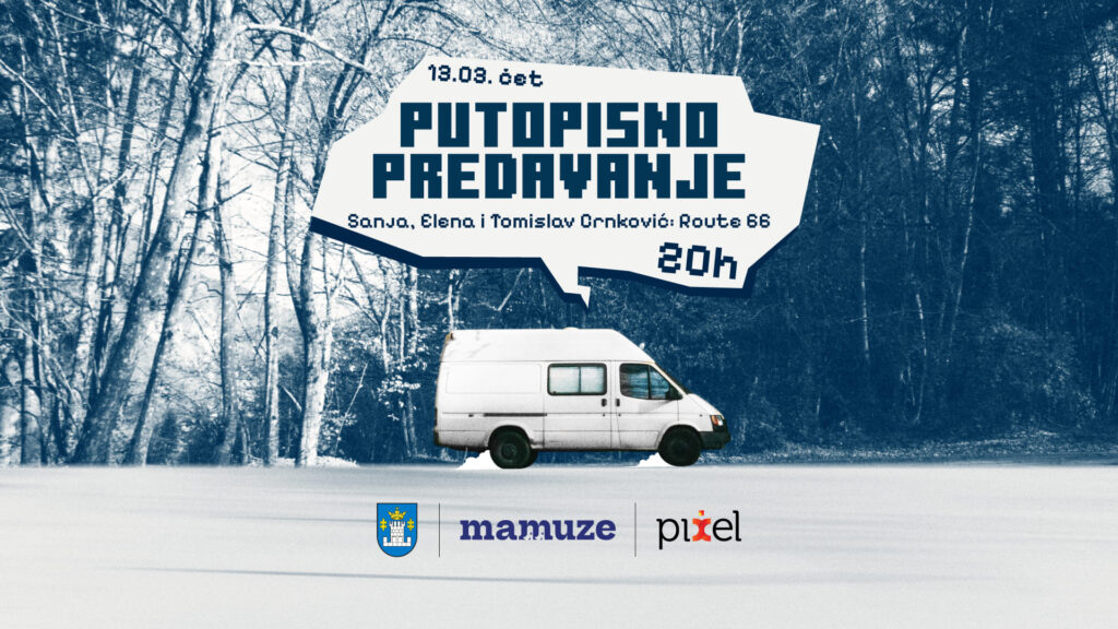 Putopisno predavanje // Sanja, Elena i Tomislav Crnković: Route 66