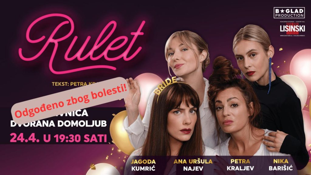 Obavijest o odgođenoj predstavi “Rulet”