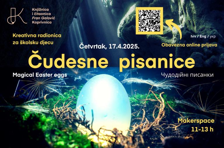 Čudesne pisanice / Чудодійні писанки / Magical Easter eggs