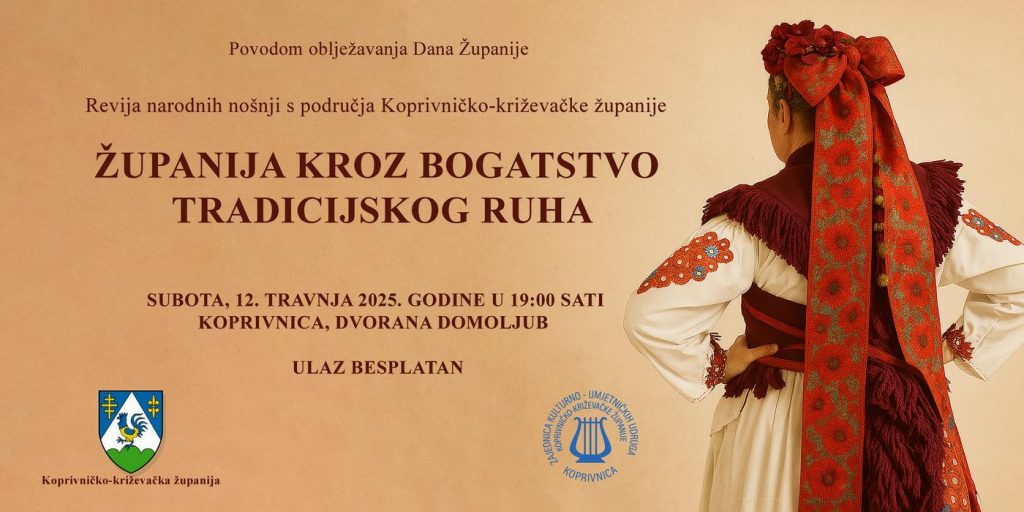 Revija narodnih nošnji “Županija kroz bogatstvo tradicijskog ruha”