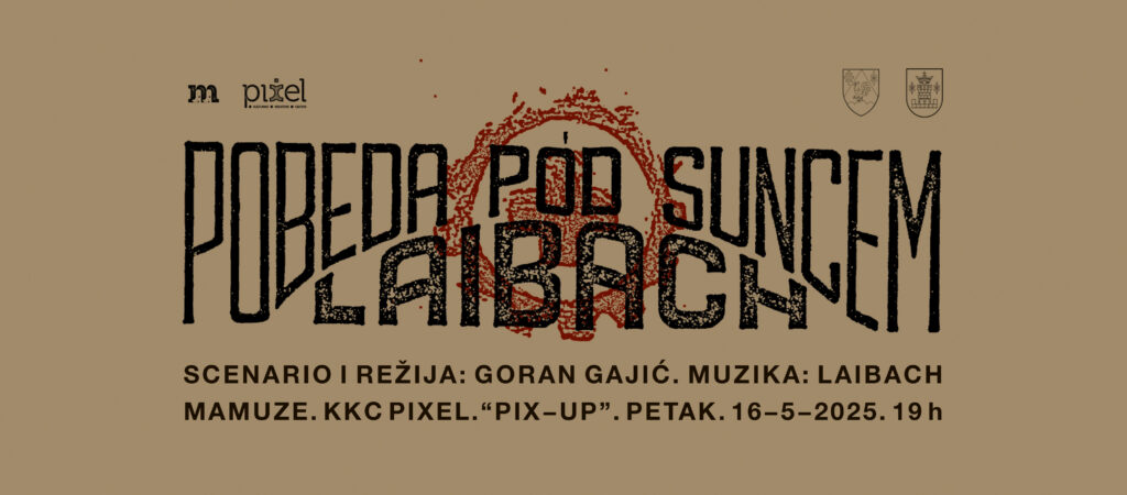 Projekcija filma “LAIBACH: POBEDA POD SUNCEM”