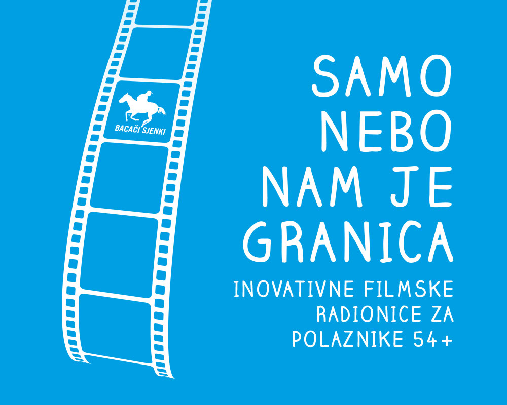 Samo nebo nam je granica – filmske radionice za seniore u Koprivnici!