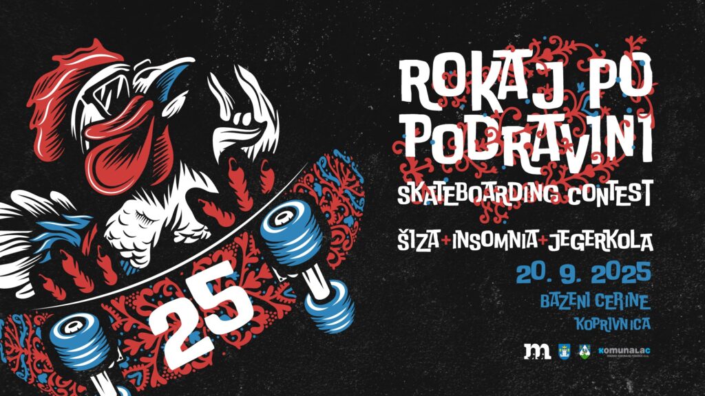 Rokaj po Podravini ’25 – Skate natjecanje i koncerti