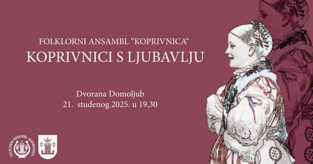 Cjelovečernji koncert “Koprivnici s ljubavlju”