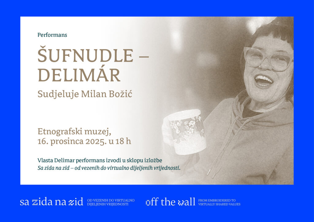 Performans “Šufnudle, Delimár” u Etnografskom muzeju