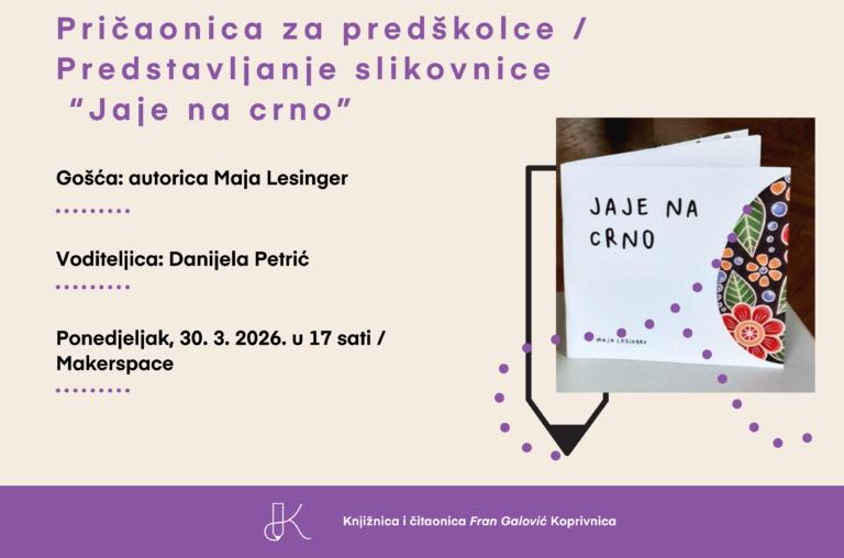 Slikovnica „Jaje na crno“ u Pričaonici Knjižnice i čitaonice „Fran Galović“ Koprivnica